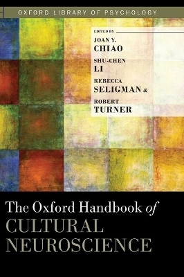 The Oxford Handbook of Cultural Neuroscience - 