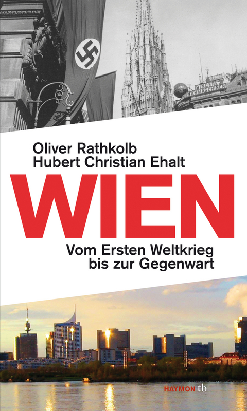 Wien - Oliver Rathkolb, Hubert Christian Ehalt