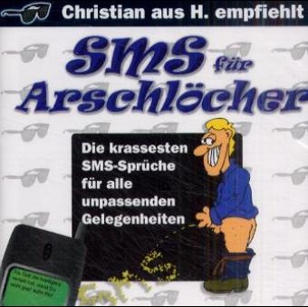 SMS für Arschlöcher, 1 CD-ROM