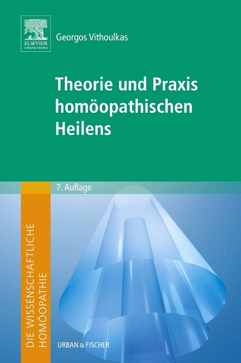 Die wissenschaftliche Homöopathie. Theorie und Praxis homöopathischen Heilens - Georgos Vithoulkas