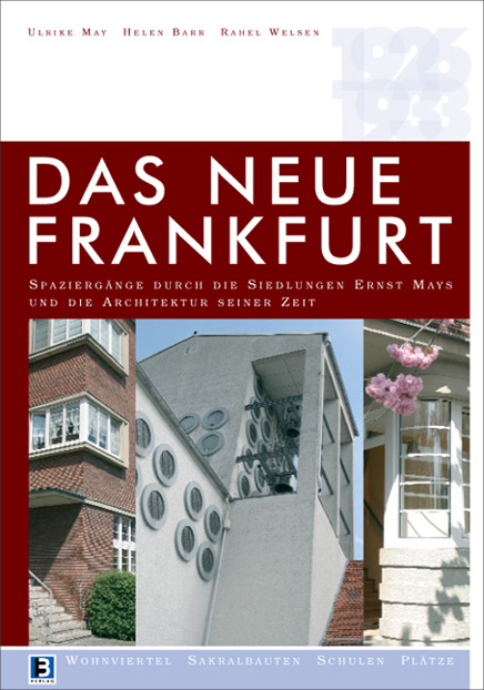 Das Neue Frankfurt - Ulrike May, Helen Barr