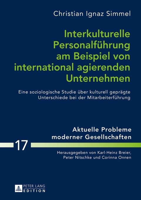 Interkulturelle Personalführung am Beispiel von international agierenden Unternehmen - Christian Ignaz Simmel