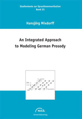 An Integrated Approach to Modelling German Prosody - Hansjörg Mixdorff