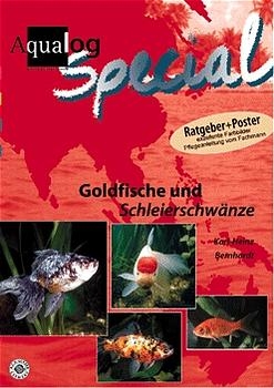 Goldfische und Schleierschwänze - Karl H Bernhardt