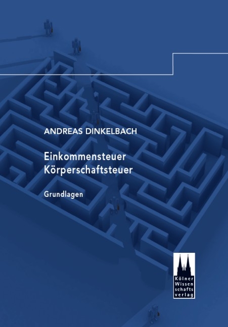 Einkommensteuer Körperschaftsteuer - Andreas Dinkelbach