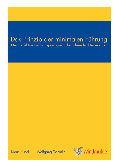Das Prinzip der minimalen Führung - Klaus Kissel, Wolfgang Tschinkel