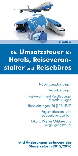 Die Umsatzsteuer für Hotels, Reiseveranstalter und Reisebüros - Juliane Laubner