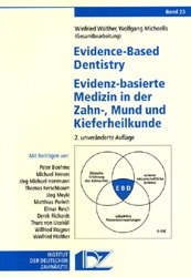 Evidence-Based Dentistry - Winfried Walther, Wolfgang Micheelis