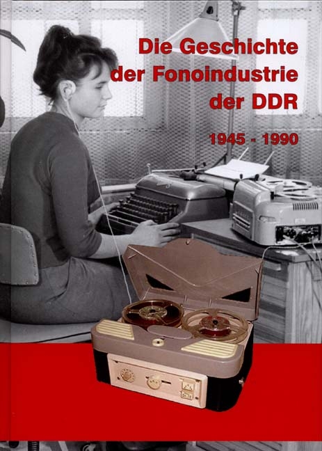 Geschichte der Fonoindustrie der DDR - Ingo Pötschke