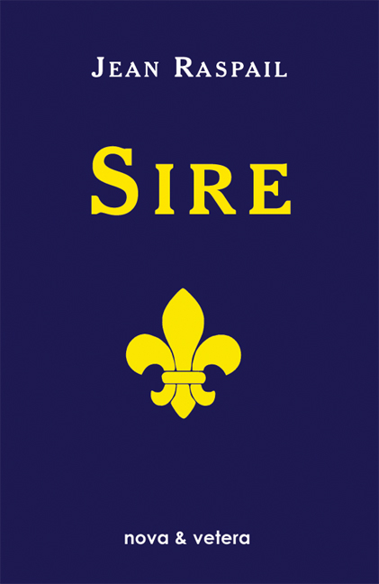 Sire - Jean Raspail