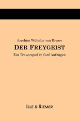 Der Freygeist - Joachim W von Brawe
