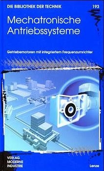 Mechatronische Antriebssysteme - Peter F Brosch