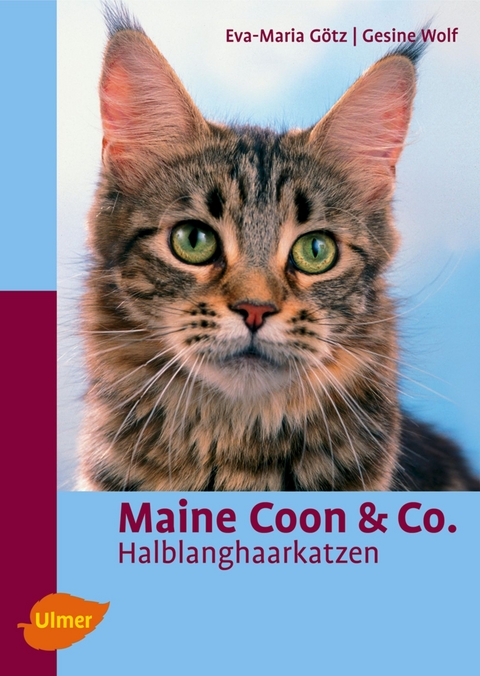 Maine Coon & Co. - Eva-Maria Götz, Gesine Wolf