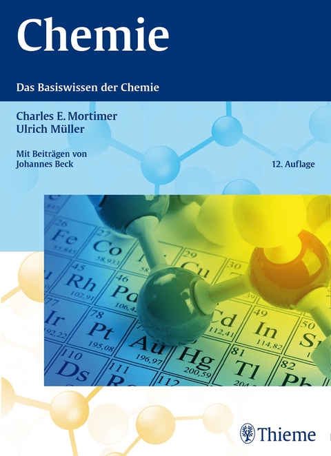 Chemie - Charles E. Mortimer, Ulrich Müller, Johannes Beck