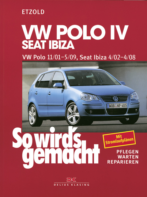 VW Polo IV 11/01-5/09, Seat Ibiza 4/02-4/08 - Rüdiger Etzold