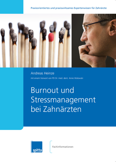 Burn-out und Stressmanagement bei Zahnärzten - Andreas Heinze