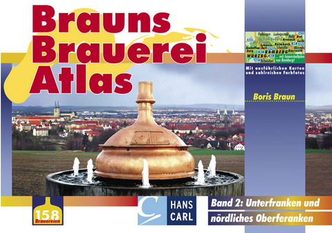 Brauns Brauerei Atlas - Boris A Braun
