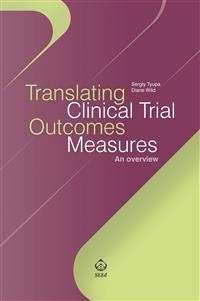 Translating Clinical Trial Outcomes Measures - Sergiy Tyupa, Diane Wild