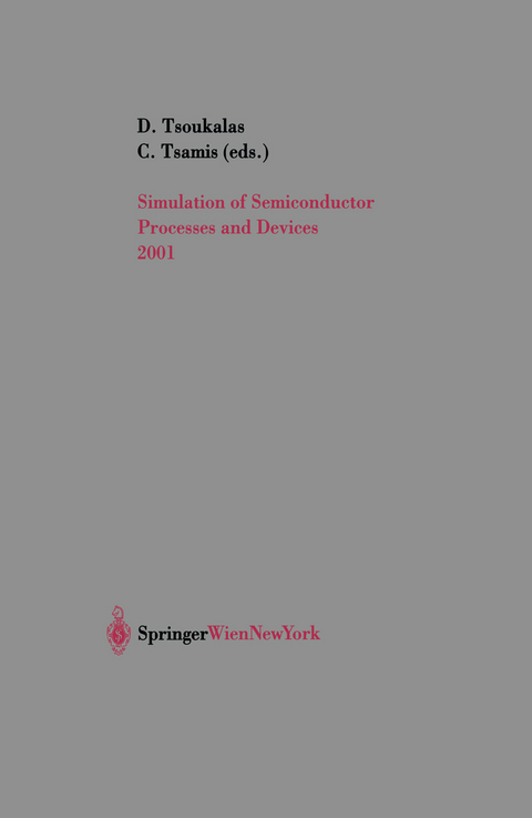 Simulation of Semiconductor Processes and Devices 2001 - 