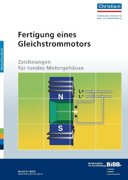 Fertigung eines Gleichstrommotors - Hartmut Denzin, Gerhard Filler, Hartmut Hampe, Manfred Hartmann, Bernd Mahrin