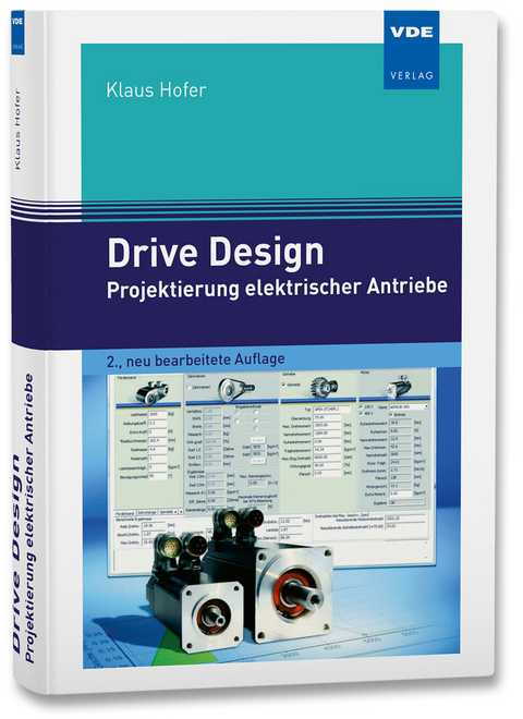 Drive Design – Projektierung elektrischer Antriebe - Klaus Hofer