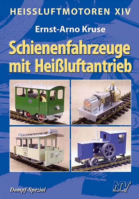 Heissluftmotoren / Heißluftmotoren XIV - Ernst-Arno Kruse