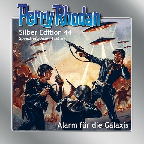 Perry Rhodan Silber Edition Nr. 44 - Alarm für die Galaxis - Hans Kneifel, Wiliam Voltz, Clark Darlton