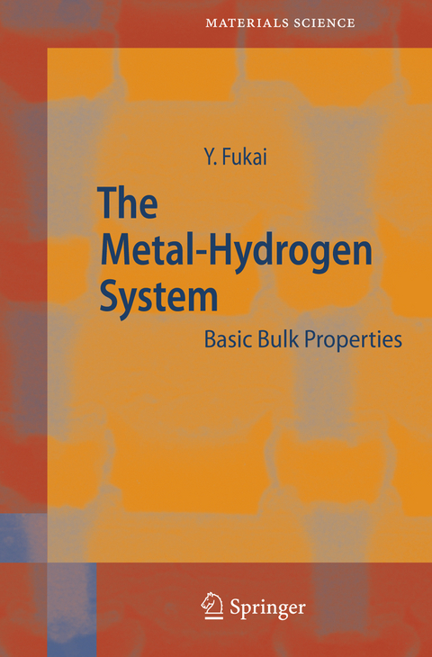 The Metal-Hydrogen System - Yuh Fukai