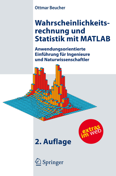 Wahrscheinlichkeitsrechnung und Statistik mit MATLAB - Ottmar Beucher