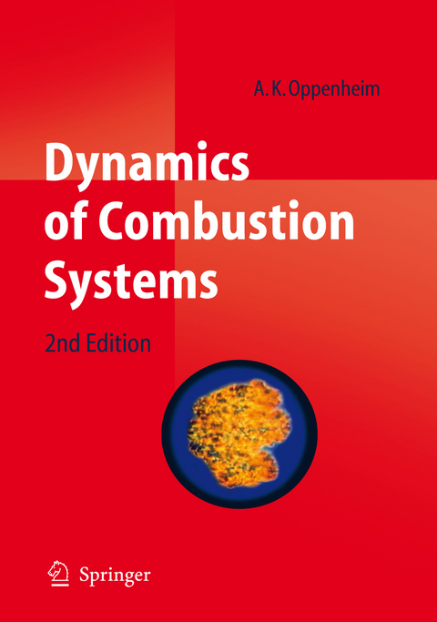 Dynamics of Combustion Systems - A. K. Oppenheim