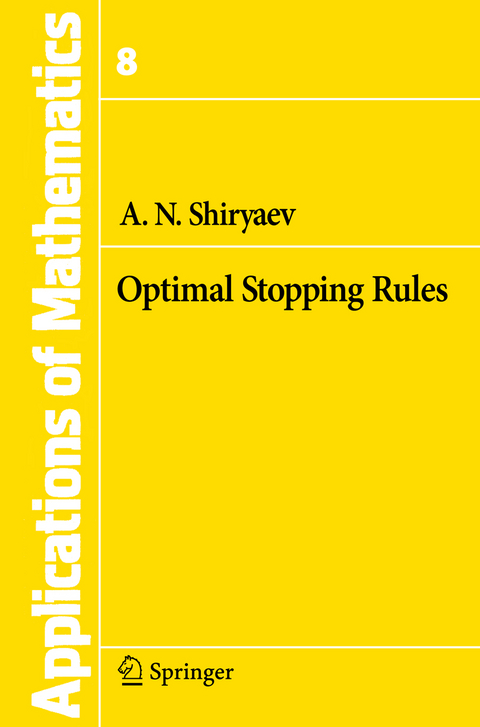 Optimal Stopping Rules - Albert N. Shiryaev