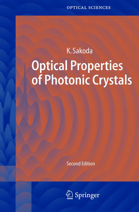 Optical Properties of Photonic Crystals - Kazuaki Sakoda