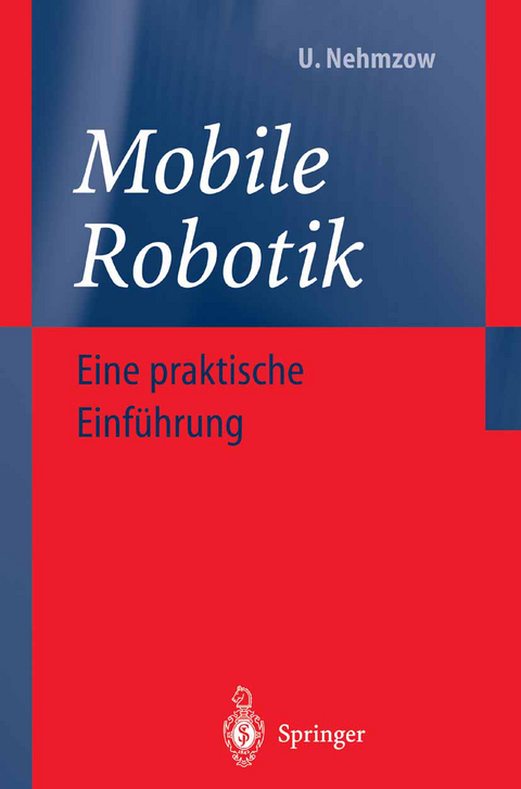 Mobile Robotik - Ulrich Nehmzow
