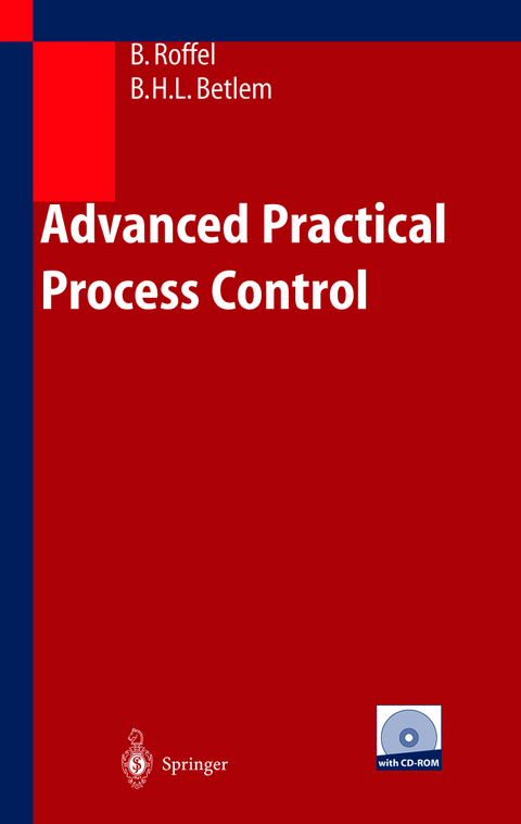 Advanced Practical Process Control - Brian Roffel, Ben Betlem