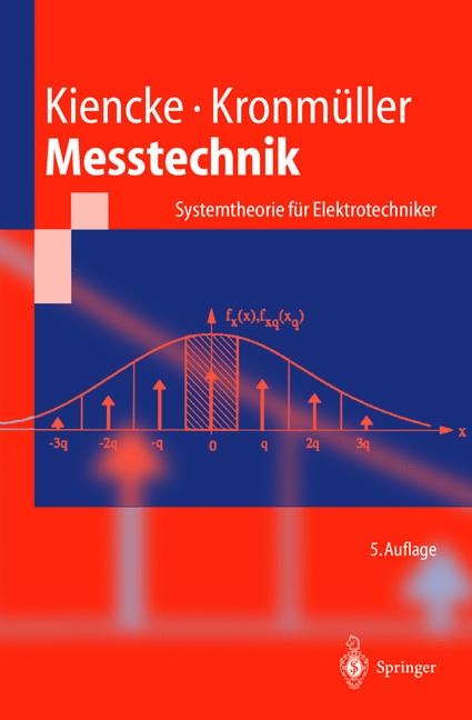 Messtechnik - U. Kiencke, H. Kronmüller, R. Eger