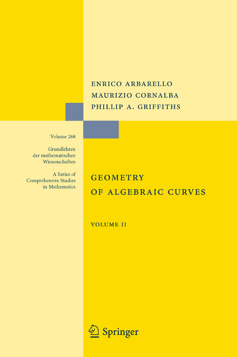 Geometry of Algebraic Curves - Enrico Arbarello, Maurizio Cornalba, Phillip Griffiths