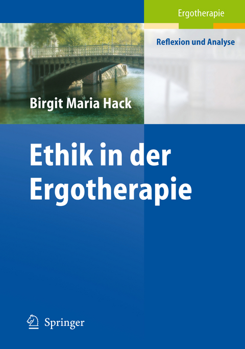 Ethik in der Ergotherapie - 