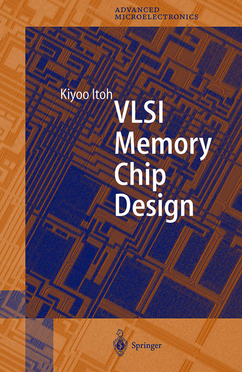 VLSI Memory Chip Design - Kiyoo Itoh