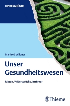 Unser Gesundheitswesen - Manfred Wildner
