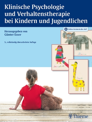 Klinische Psychologie und Verhaltenstherapie bei Kindern und Jugendlichen - Günter Esser