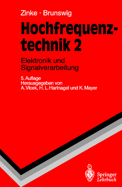 Hochfrequenztechnik - O. Zinke, H. Brunswig