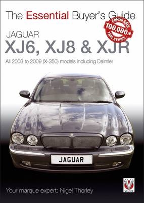 Jaguar XJ6, XJ8 & XJR -  Nigel Thorley