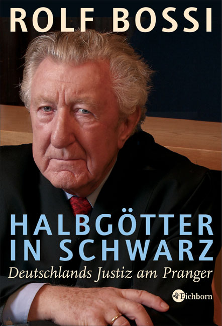 Halbgötter in Schwarz - Rolf Bossi