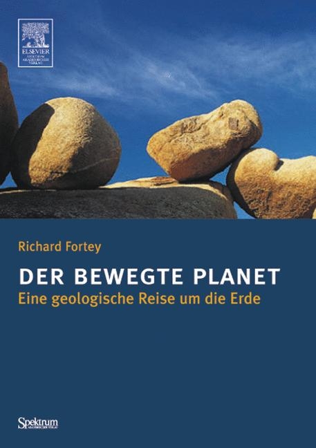 Der bewegte Planet - Richard Fortey