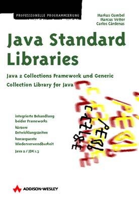 Java Standard Libraries, m. CD-ROM -  Gumbel,  Vetter,  Cardenas