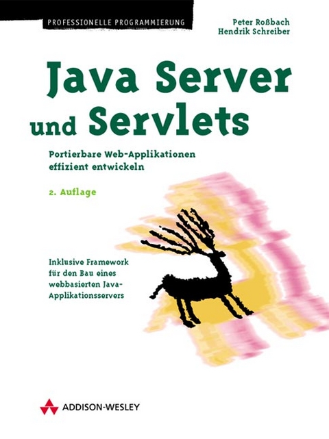 Java Server und Servlets - Peter Rossbach, Hendrik Schreiber