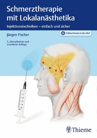 Schmerztherapie mit Lokalanästhetika - Jürgen Fischer