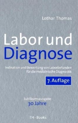Labor und Diagnose - Lothar Thomas
