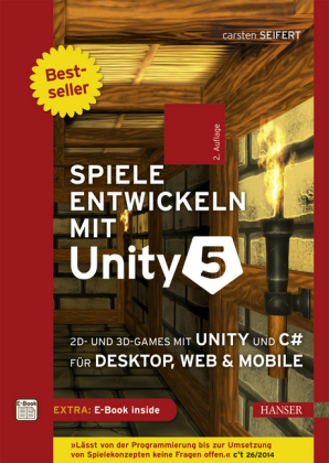 Spiele entwickeln mit Unity 5 - Carsten Seifert
