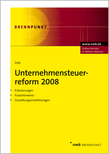 Unternehmensteuerreform 2008 - Helmut Volb